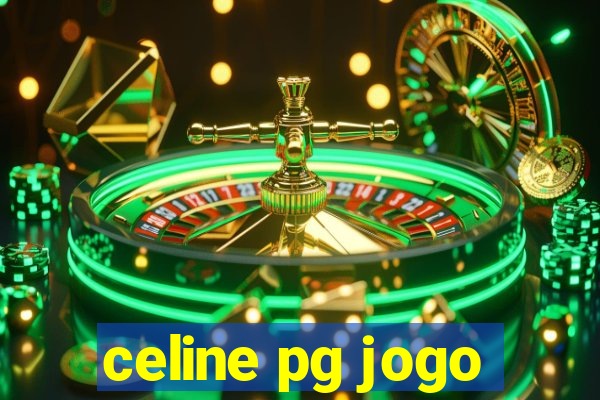 celine pg jogo